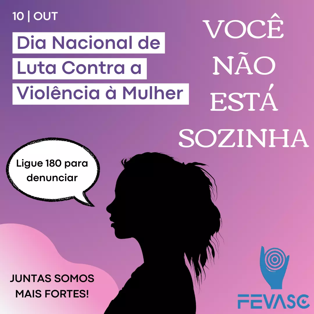 10 de outubro é o Dia Nacional de Luta Contra a Violência à Mulher